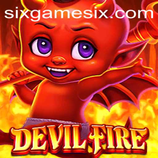DevilFire: A New Gaming Phenomenon in Sixgame